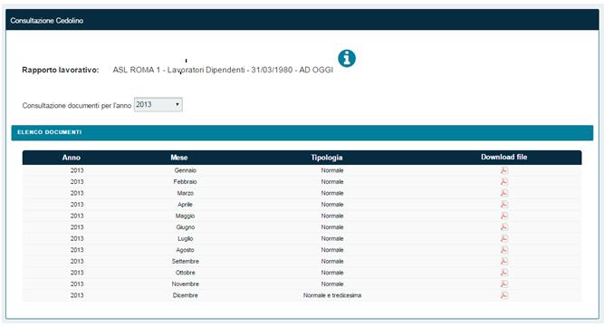 1.2 CONSULTAZIONE CEDOLINO DEL DIPENDENTE La sezione consultazione permette di visualizzare il cedolino del