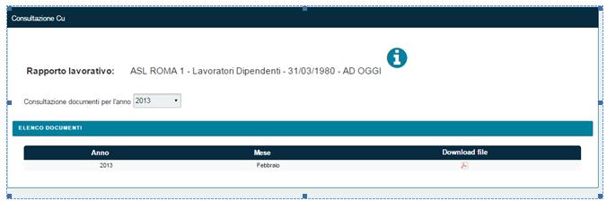 1.3 CONSULTAZIONE CERTIFICAZIONE UNICA (CU) DEL DIPENDENTE La sezione consultazione permette di visualizzare la CU del dipendente tramite la schermata riportata di seguito.