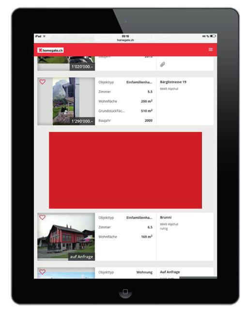 Pubblicità online: mobile & tablet Approfitti della visibilità del portale immobiliare più visitato della Svizzera e inserisca la sua pubblicità