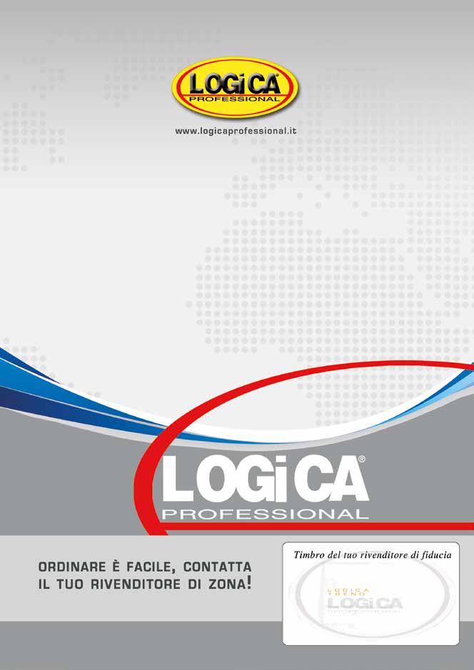 GARANZIA - La qualità dei prodotti LOGICA PROFESSIONAL è garantita.