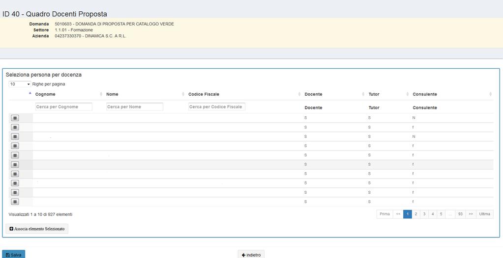 Quadro 40 DOCENTI/CONSULENTI Anche questo quadro, analogamente al quadro 38 sopra descritto, in fase di creazione ex nuovo di una domanda si presenta inizialmente