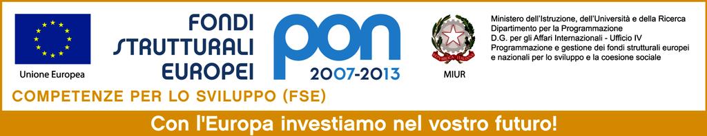 Prot. n. 3218 /C.12/PON Catona, lì 13.11.2010 PROGRAMMA OPERATIVO NAZIONALE 2007/2013 COMPETENZE PER LO VILUPPO 2007 IT 05 1 PO 007 F.S.E. ANNUALITA 2010/2011 BANDO PUBBLICO DI RECLUTAMENTO ESPERTI Per le attività del Piano Integrato PON A.