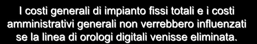 4 I costi generali di impianto fissi totali e i costi amministrativi generali non