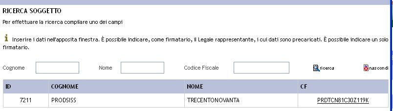 Figura 42 Ricerca soggetto Cliccando sul codice fiscale del soggetto il sistema aprirà la maschera dei dati anagrafici del soggetto (cognome, nome, residenza, ecc.