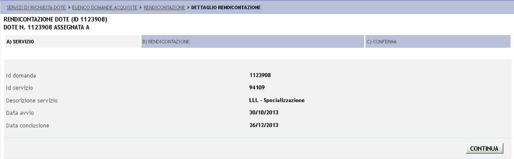 La rendicontazione finale è obbligatoria. È ammesso effettuare una sola rendicontazione intermedia e una rendicontazione finale.