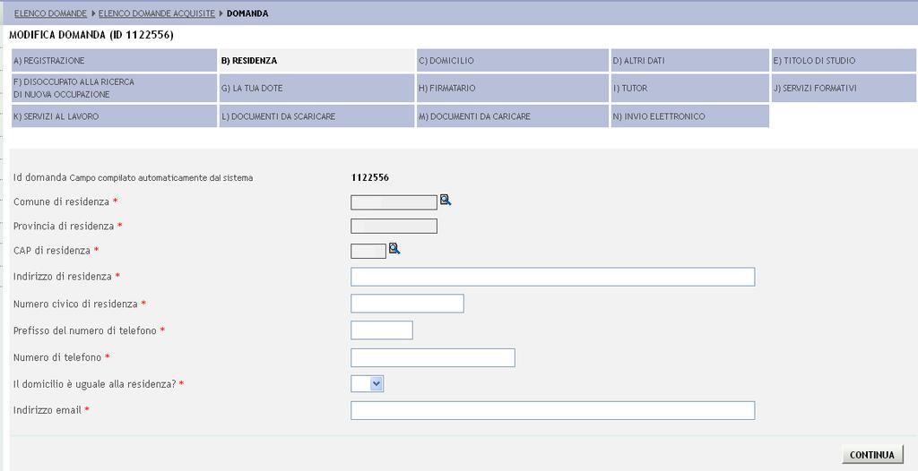 Figura 54 Residenza In questa sezione è necessario inserire tutte e informazioni richieste compilando i capi marcati da asterisco.