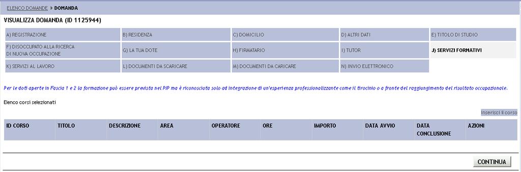 Figura 69 Servizi formativi Cliccando su Inserisci il corso si apre la maschera di