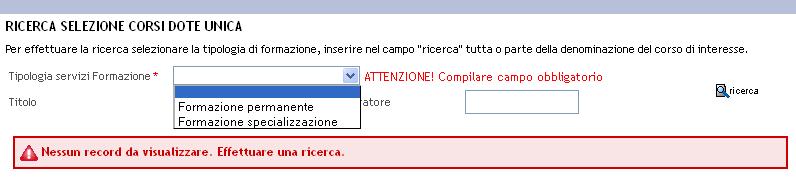 Figura 70 Selezione del servizio Selezionare la Tipologia servizi Formazione, compilare i