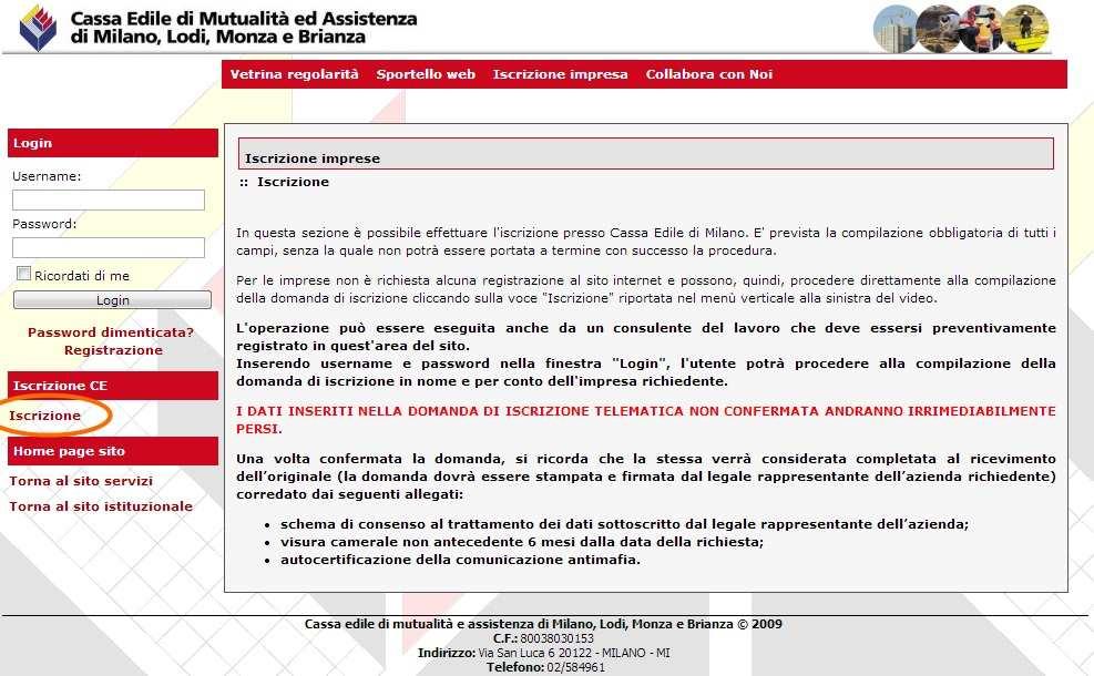 Area Iscrizione CE Entrando nell area di iscrizione, a sinistra compare un menu dedicato.