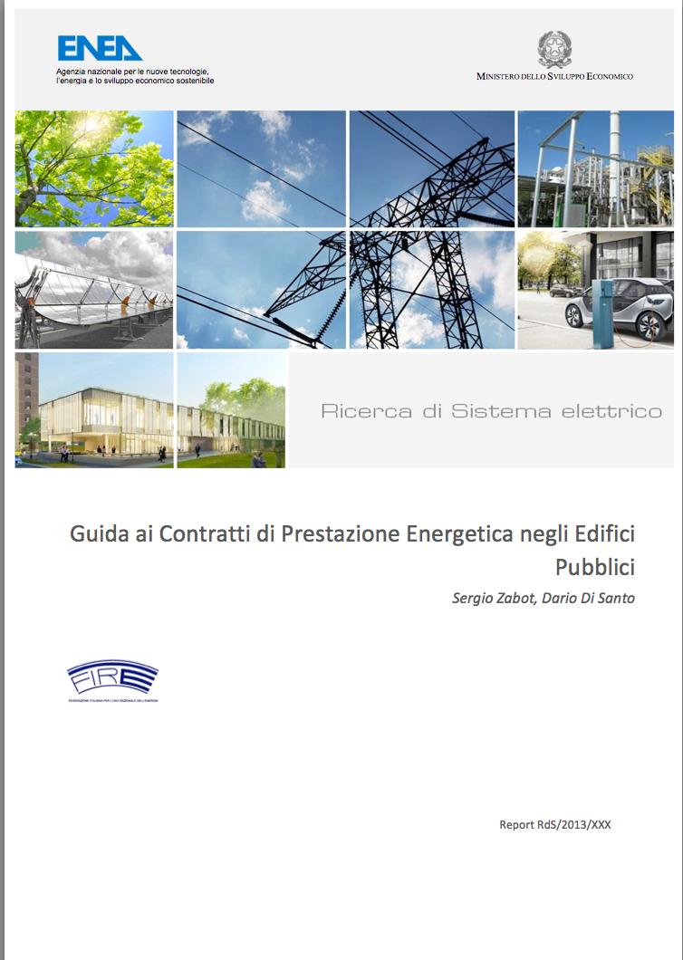 Il Ministero dell Ambiente, l ENEA, il GSE, l RSE, grandi organizzazioni (ad