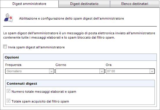 7.4.1 Configurazione spam digest - Spam digest amministratore 1. Fare clic su Antispam > Spam Digest. Schermata 76: proprietà spam digest/spam digest amministratore 2.