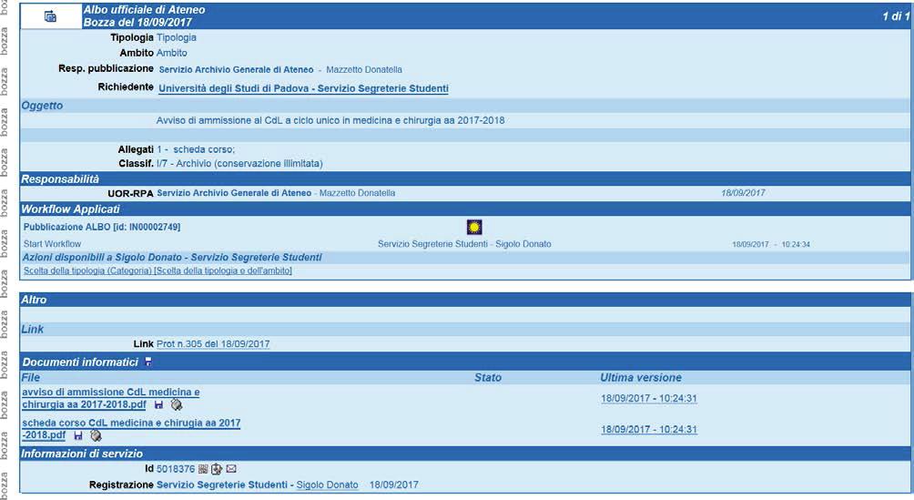 attivazione del flusso [Richiedi pubblicazione]. Tale documento è in forma di bozza del futuro repertorio albo on-line che andrà poi in pubblicazione.