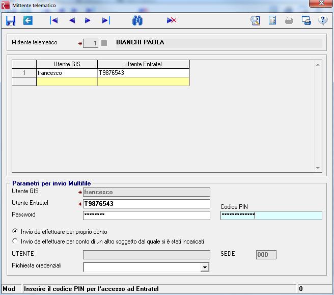 Gestione Incaricati La modifica è stata eseguita anche per la gestione degli incaricati dove, oltre ai già presenti campi Utente Entratel e Password, abbiamo inserito un distinto campo Codice PIN.