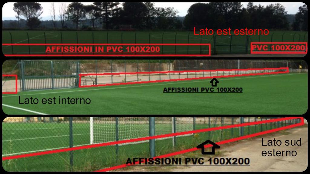 2) Istallazioni in PVC posizionate a bordo campo lato est, interno ed esterno,