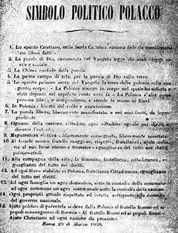 Mickiewicz scrisse un documento, il Simbolo politico polacco, che era un testo politico e sociale, e che trattava tra l altro argomenti come la libertà di coscienza, l uguaglianza dei cittadini, l