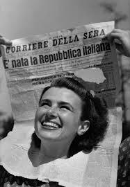 2 giugno 1946 : nasce la Repubblica italiana I frutti della Resistenza : dopo la guerra, dal confronto, dal