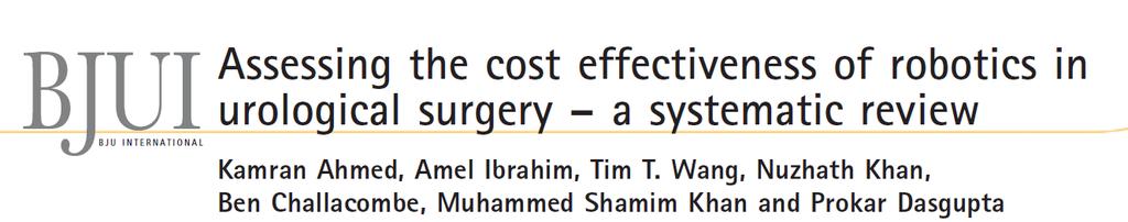 Costs Most of the existing studies have failed to mention additional costs associated with treatment of perioperative complications, hospital readmission and long term complications (ED, incont) If