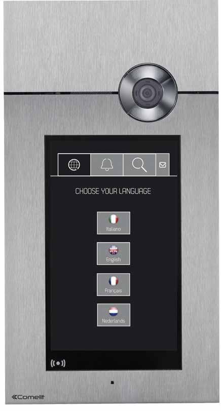 316 Touch Posto esterno audio e audio/video In acciaio inox AISI 316 Display 8 a colori touch-screen con retroilluminazione Installazione a incasso e parete Disponibile per sistema SBTOP e ViP