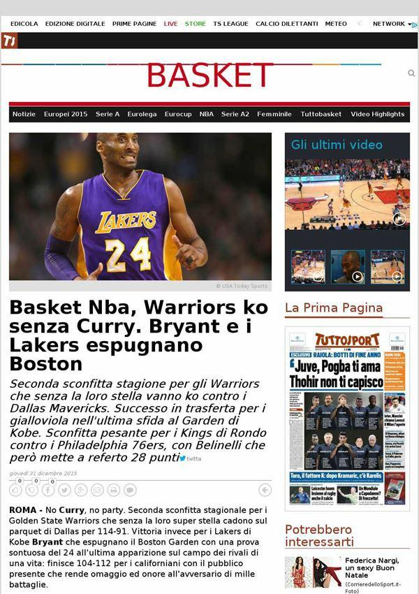 tuttosport.com Basket Nba, Warriors ko senza Curry. Bryant e i Lakers espugnano Boston ROMA No Curry, no party.