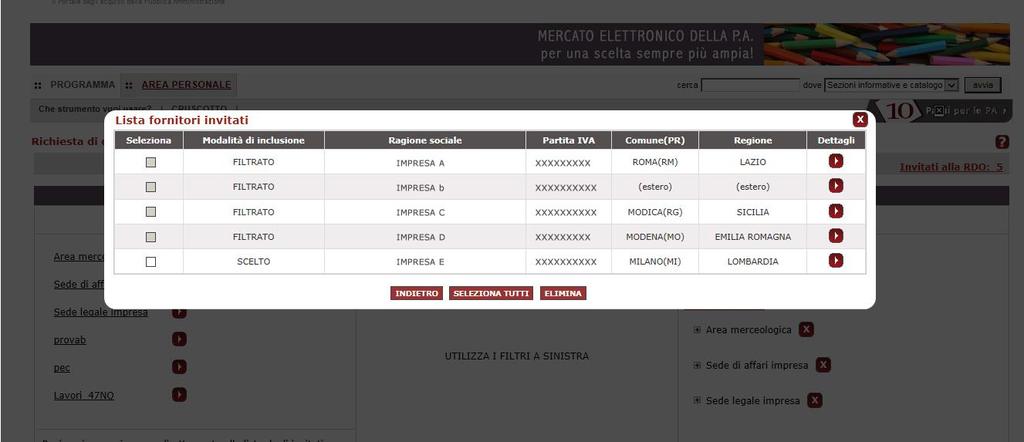 Dopo aver impostato tutti i filtri di tuo interesse ed aver affinato la ricerca, selezionando il pulsante Aggiungi tutte, in alto a destra hai la possibilità di visualizzare la Lista dei fornitori