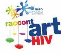 Italian Conference on AIDS and Antiviral Research ICAR FOR PARTICIPANTS RaccontART HIV The art competition launched by ICAR to students who are invited to present their views on HIV/AIDS through