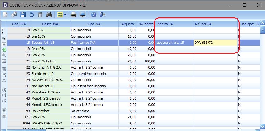 Tabella Codici Iva Menù Principale 1 Tabelle e archivi 6 Tabelle comuni Amm/Contab 2 Codici Iva Natura PA: indicare il tipo natura PA, per i vari codici Iva utilizzati per emettere documenti alla PA,