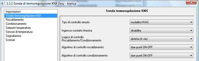 4 Menù Sonda termoregolazione KNX Nel menù Sonda termoregolazione KNX sono presenti i parametri che permettono di abilitare le diverse funzioni implementate dal dispositivo per il controllo remoto