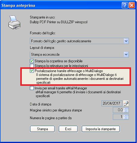 Selezionare la voce POSTALIZZAZIONE TRAMITE EMESSAGE O MULTIDIALOGO nella finestra Stampa Anteprima