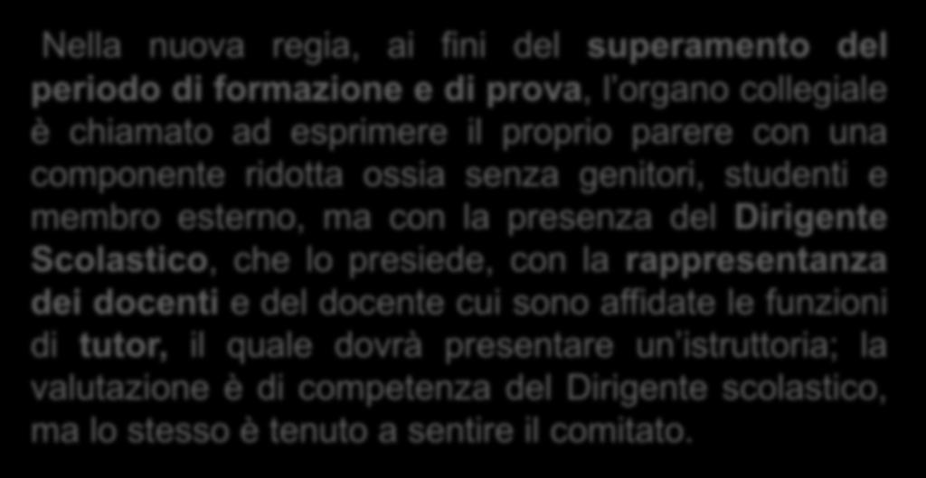 è chiamato ad esprimere il proprio parere con una componente ridotta ossia senza genitori, studenti