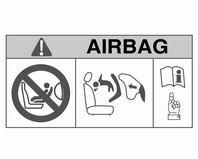 Sedili, sistemi di sicurezza 49 EN: NEVER use a rearward-facing child restraint on a seat protected by an ACTIVE AIRBAG in front of it; DEATH or SERIOUS INJURY to the CHILD can occur.