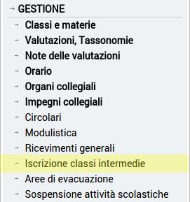 Iscrizione classi intermedie In questa sezione è possibile assegnare delle regole per la scelta delle lingue straniere in base alle quali gli studenti possono effettuare l'iscizione per l'anno