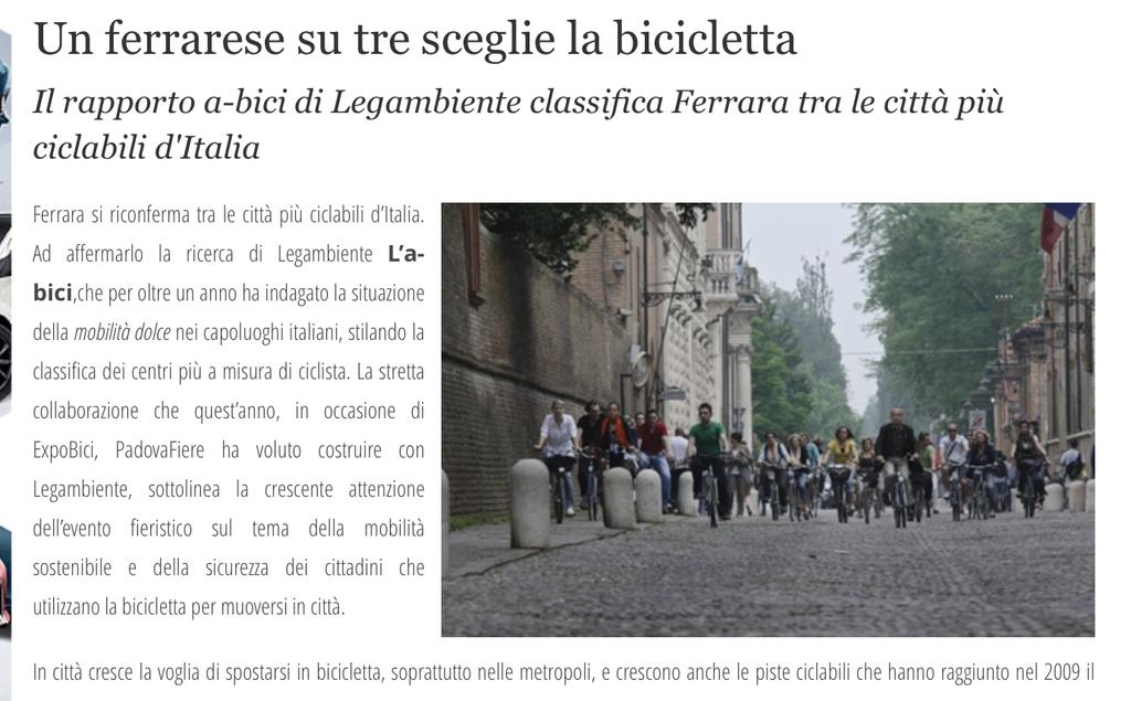 IL CICLOTURISMO, ALCUNI DATI Lo scenario nel Ferrarese Nella Provincia di Ferrara l uso frizionale della bicicletta si attesta al 28,5% seconda dopo Bolzano che