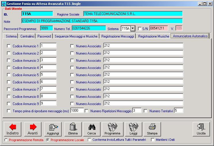 3. PROGRAMMAZIONE TRAMITE SOFTWARE T15WIN I parametri descritti nel precedente capitolo sono gestiti dal software T15Win Annunciatore Automatico in modo da permetterne la configurazione anche via PC.