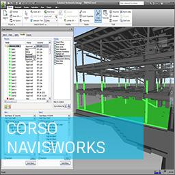 Corso NAVISWORKS 3 lezioni da 4 ore Cominciare ad usare NavisWorks: Anteprima del Workspace Apertura e accodamento dei file in NavisWorks Salvataggio, unione e ricaricamento dei file in NavisWorks