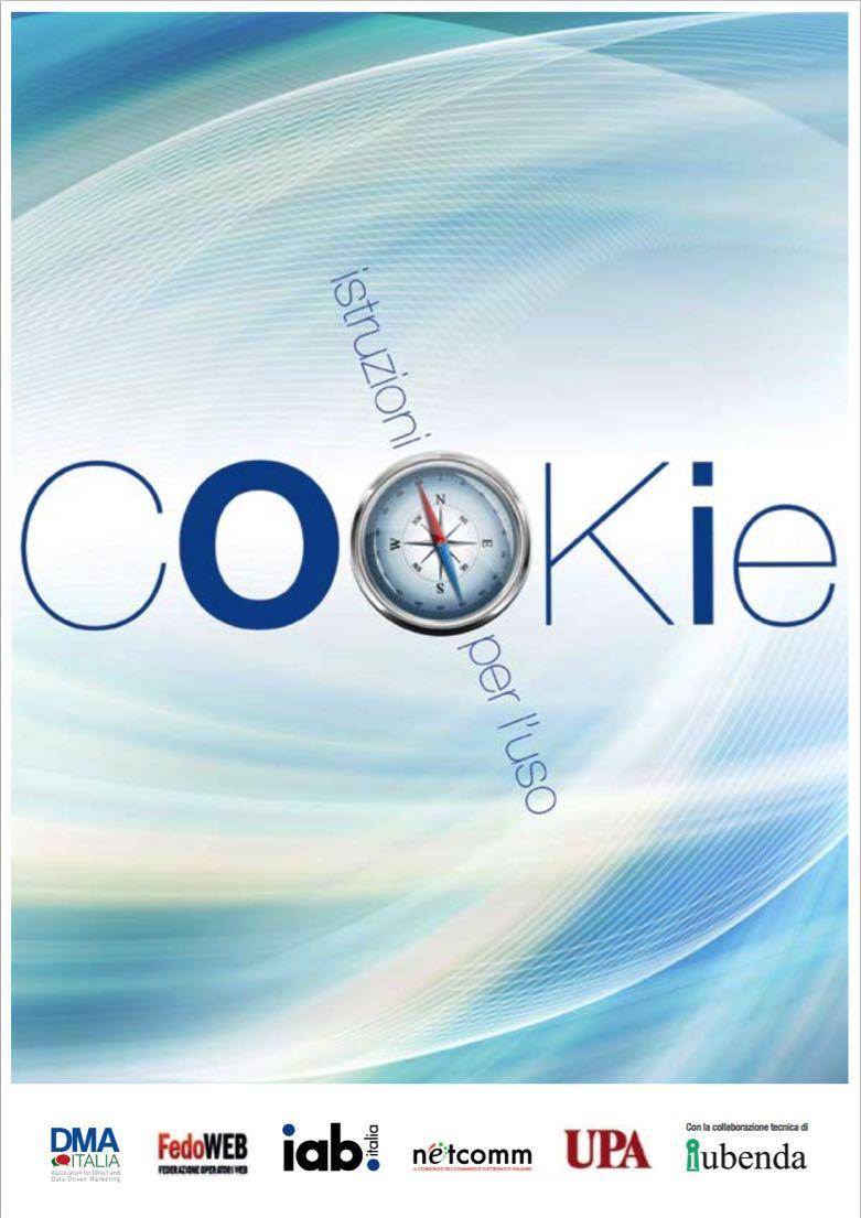 La iubenda cookie solution segue le linee guida ufficiali di applicazione della cookie law Insieme a iab, FedoWEB, netcomm, UPA e DMA, iubenda è stata il partner tecnico del tavolo inter-associativo