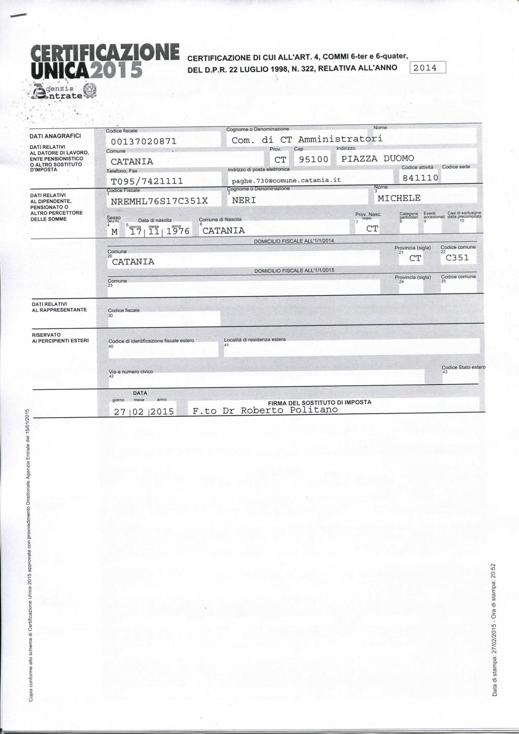 CERTIFICAZIONE UNICA2015 /agenzia" -Km CERTIFICAZIONE DI CUI ALL'ART. 4, COMMI 6-ter e 6-quater,^ DEL D.P.R. 22 LUGLIO 1998, N. 322, RELATIVA ALL'ANNO!