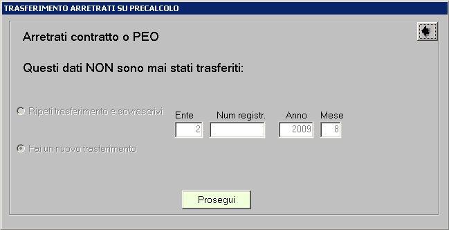 ALLEGATO 1 Trasferimento degli arretrati nel precalcolo - Selezionare la funz.