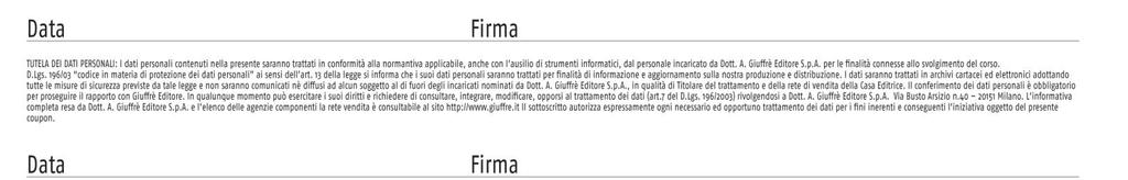 SCHEDA DI ISCRIZIONE Corso DI PREPARAZIONE ALL ESAME DI AVVOCATO 2014 MILANO dall 11 settembre al 28 novembre 2014 Per effettuare l iscrizione è necessario inviare la presente scheda, sottoscritta e