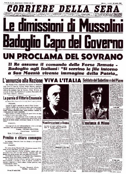 26 luglio 1943 * [4 pagine] La dimissioni di Mussolini / Badoglio Capo del Governo / Un proclama del Sovrano Direttore responsabile : Aldo Borelli La Stampa 26 luglio 1943 Torino Badoglio a Capo del