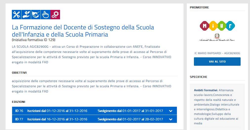 Identificativo (ID attribuito in automatico dal sistema); - Descrizione; - Obiettivi; - Edizioni (elenco sintetico delle edizioni con indicazione dei