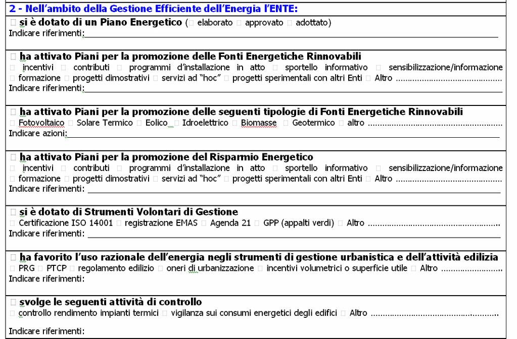 Scheda di Rilevazione - Parte 1 Scheda di Rilevazione - Parte Scheda di Rilevazione - Parte 3 Parte 1 - Tutte le 9 Organizzazioni hanno un Servizio Energia (Ufficio / Unità Operativa) più o meno