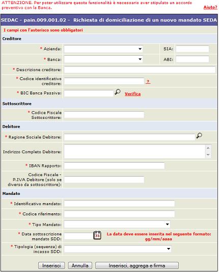 3.4.1.1. Richiesta domiciliazione di un nuovo mandato SEDA SEDAC Richiesta di domiciliazione di un nuovo mandato.