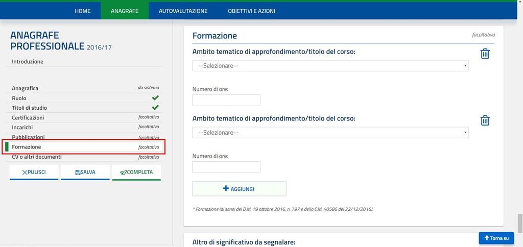 4.8 Formazione Selezionando la voce Formazione dal menù laterale, viene visualizzata la seguente pagina: In questa sezione, l utente può inserire eventuali corsi di formazione sostenuti, indicandone