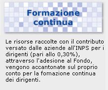 Un sistema integrato di servizi Fondo per la formazione continua del