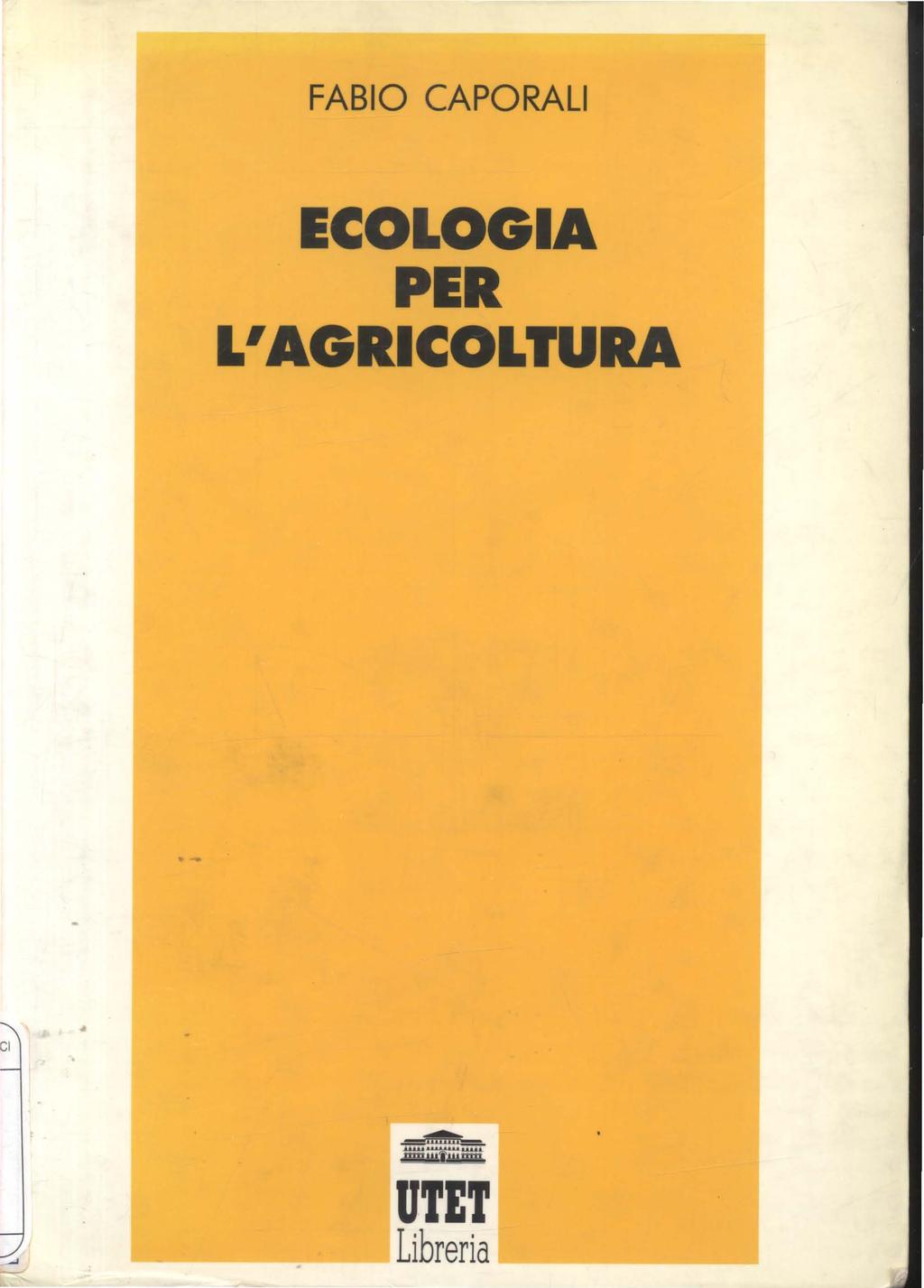 FABIO CAPORALI ECOLOGIA PER L'AGRICOLTURA l.u.