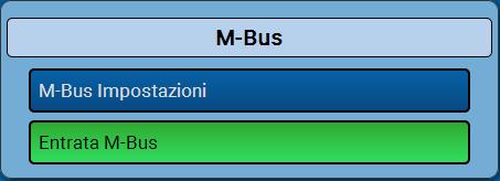 apparecchio M-Bus collegato è possibile registrare le