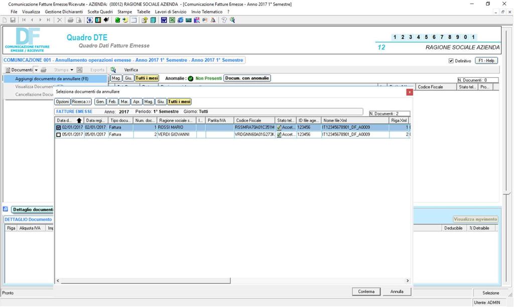 Comunicazione di Annullamento Documento Se la comunicazione su cui si sta operando è una Comunicazione di Annullamento Documento, tramite la funzione Aggiungi documento da annullare, presente nel