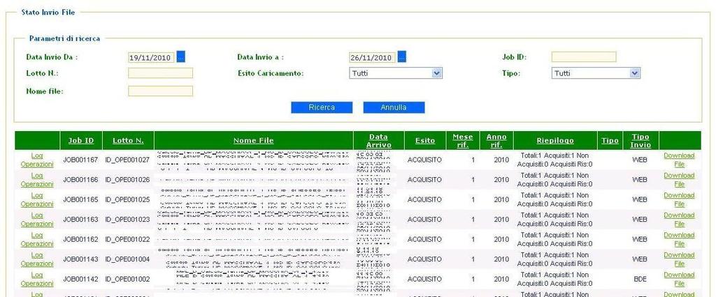 Nella griglia riassuntiva per ogni file è possibile effettuare il download o visualizzare il log delle operazioni 6.4.