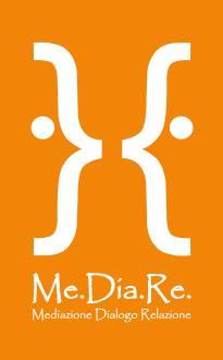Associazione Me.Dia.Re. Mediazione Dialogo Relazione www.me-dia-re.it Master in Mediazione Familiare e Penale e in Mediazione in ambito Organizzativo-Lavorativo, Sanitario e Penitenziario Ed.