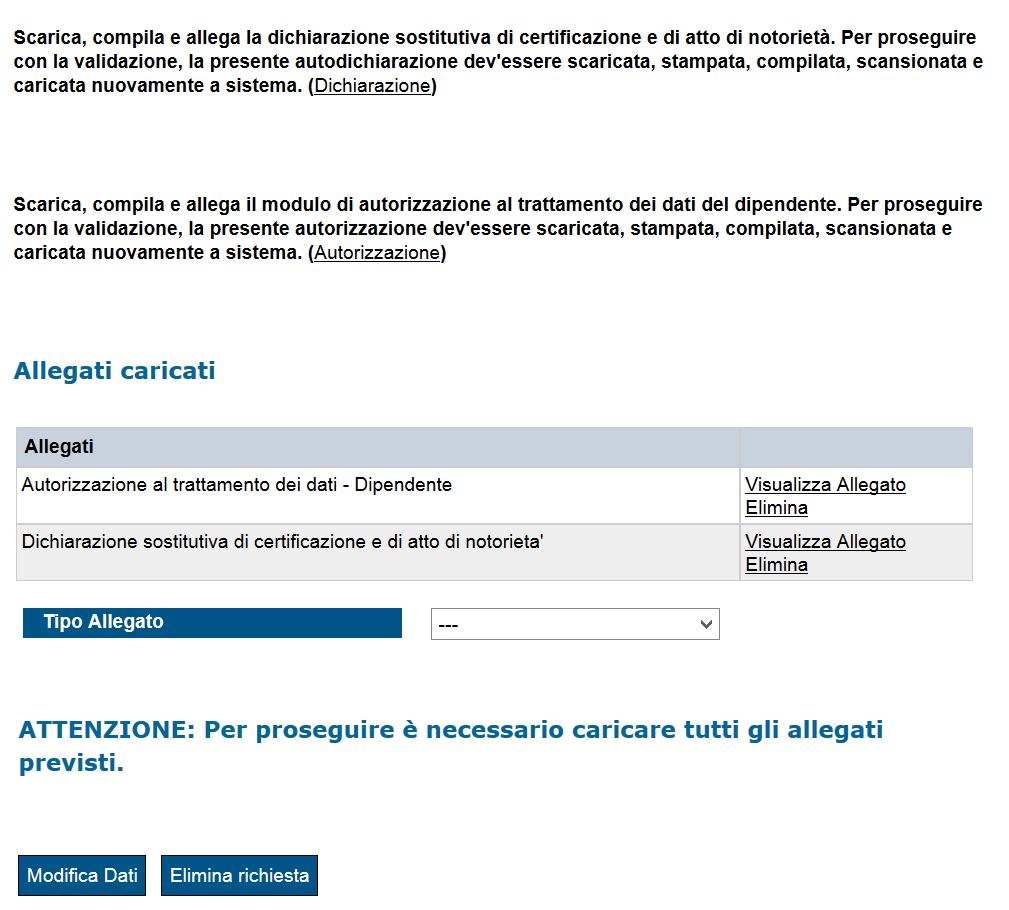 Caricamento degli allegati al modulo di domanda A questo punto, è necessario caricare gli allegati obbligatori indicati nel bando (art.